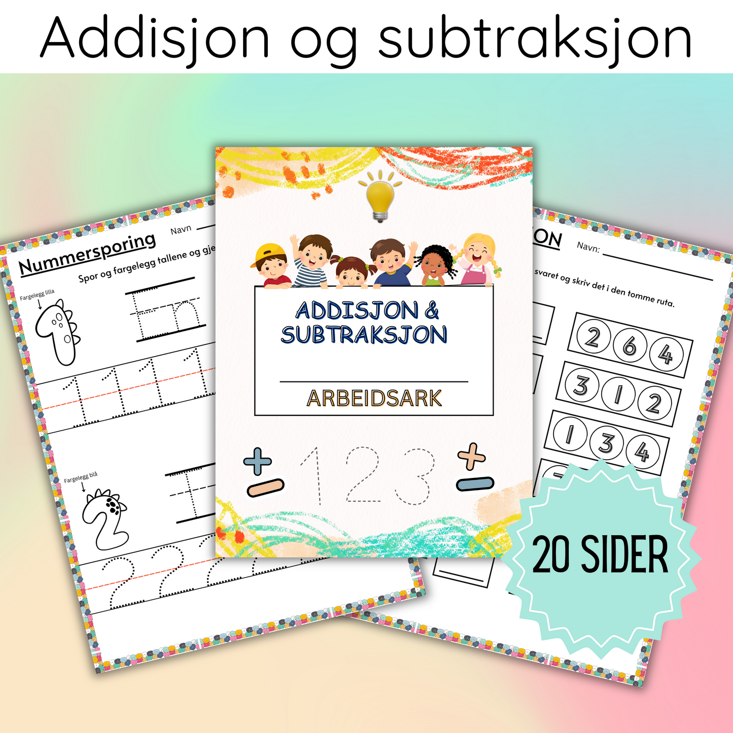 Addisjon og subtraksjon