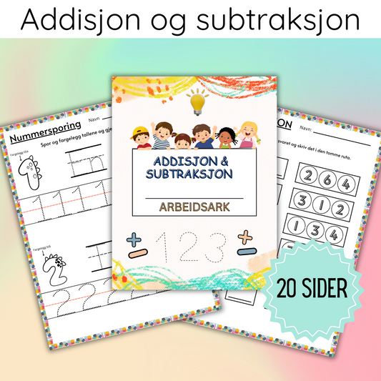 Addisjon og subtraksjon