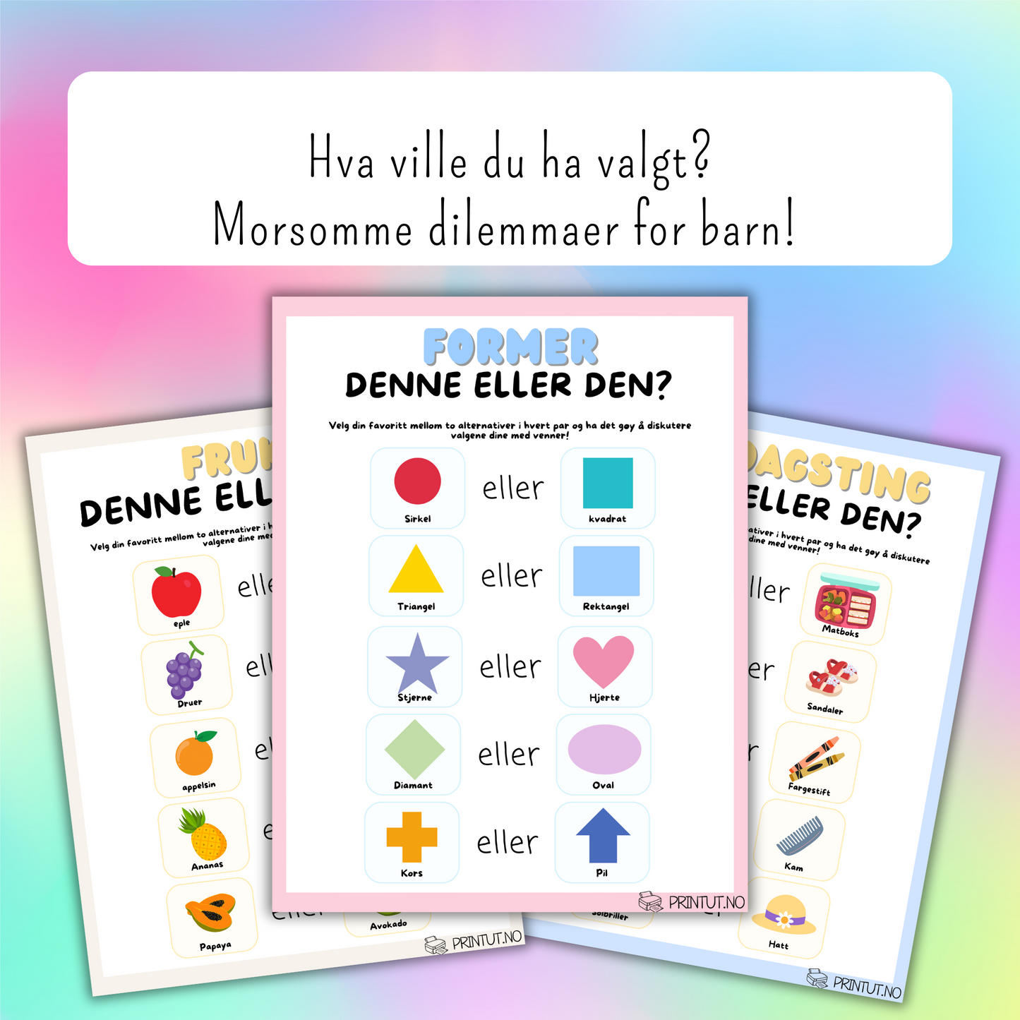 "Denne eller den?" - gøye dilemmaer for barn - GRATIS