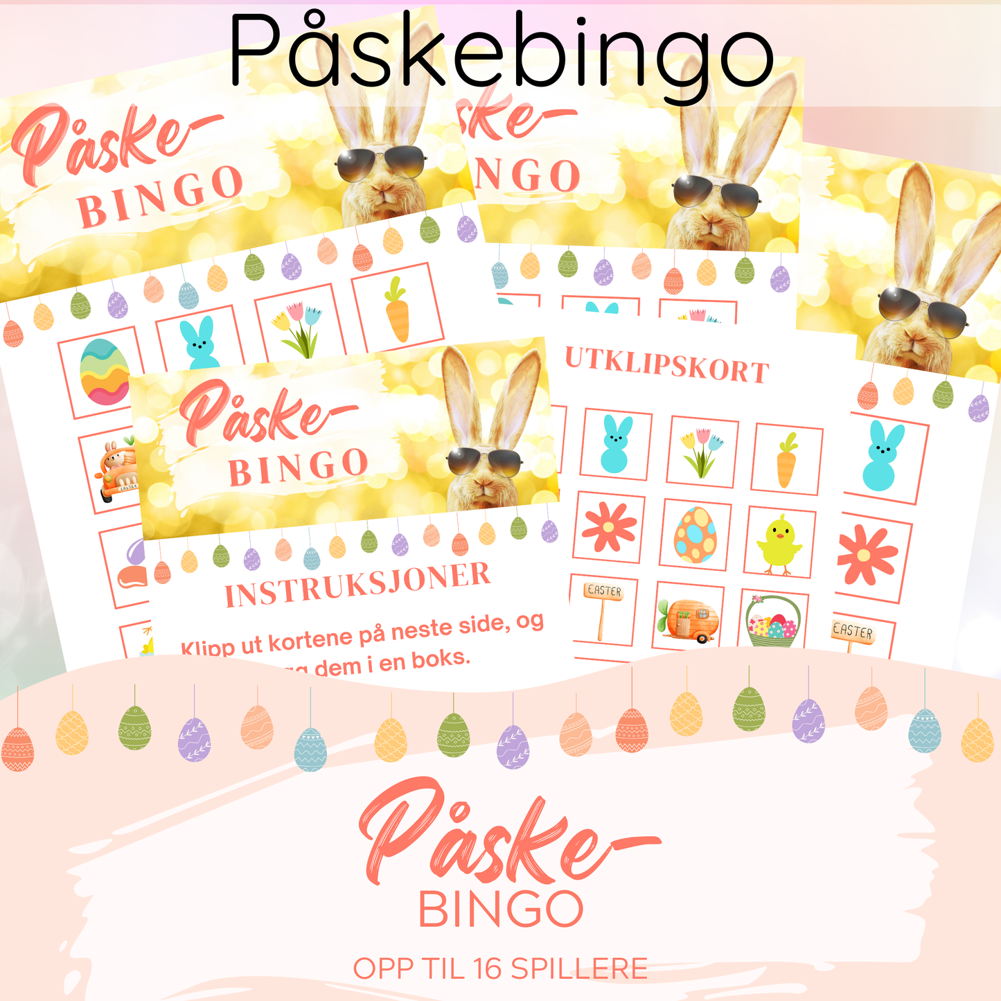 Påskebingo, 16 spillere